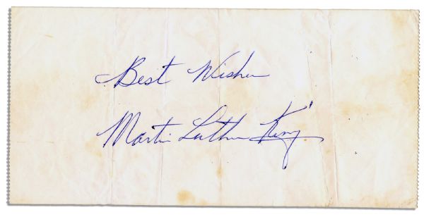 Martin Luther King, Jr. Autograph -- ''Best Wishes / Martin Luther King'' -- 7'' x 3.5'' -- Light Creasing & Foxing, Very Good