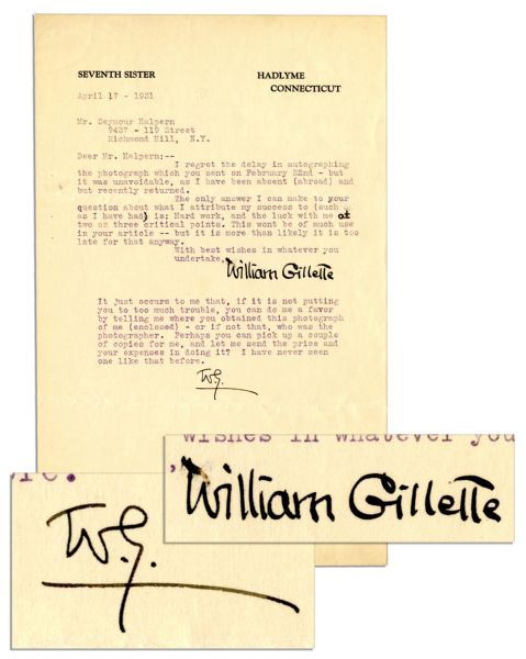 Sherlock Holmes Star William Gillette Twice-Signed Letter -- ''...I attribute my success to...hard work, and...luck...'' -- 1931