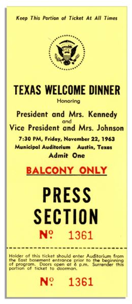 Press Section Ticket for JFK ''Texas Welcome Dinner'' -- Dinner Cancelled Because of Assassination