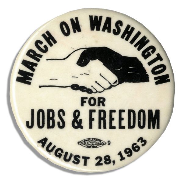 March on Washington Pin -- The Same Kind Worn by Martin Luther King Jr. as He Led the Historic 1963 March