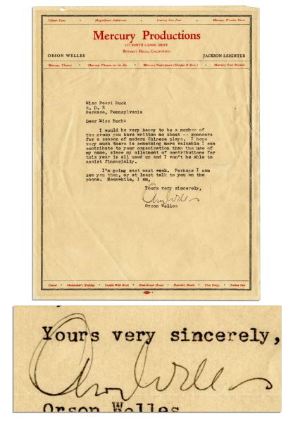 Orson Welles Letter Signed to Pearl Buck -- ''...I hope very much there is something more valuable I can contribute to your organization than the use of my name...''