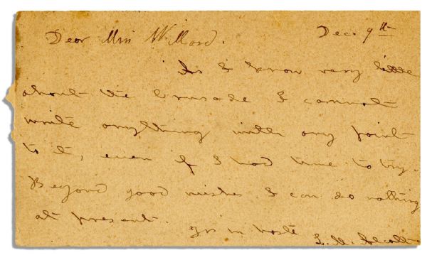 Louisa May Alcott 1883 Autograph Letter Signed -- ''...As I know very little about the Crusades I cannot write anything with any point to it...'' -- Quite Rare