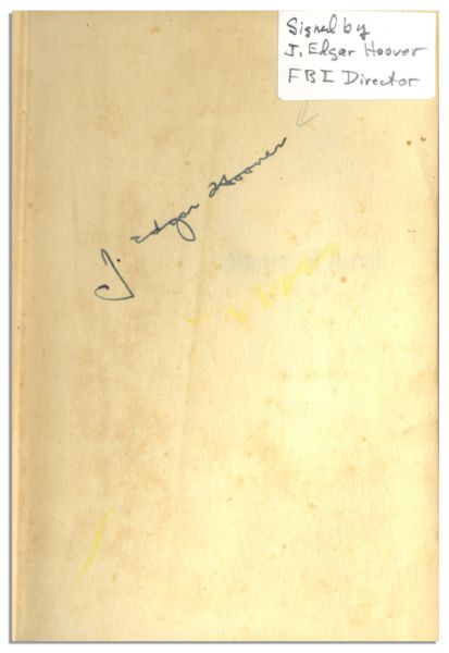 J. Edgar Hoover Signed First Printing of His 1958 Book ''Masters of Deceit / The Story of Communism in America and How to Fight It''