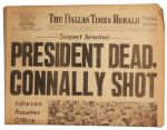 JFK Assassination Newspaper -- ''Dallas Times Herald'' -- 22 November 1963 -- ''PRESIDENT DEAD, CONNALLY SHOT''