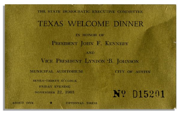 Ticket to JFK's Texas Welcome Dinner The Night of His Assassination