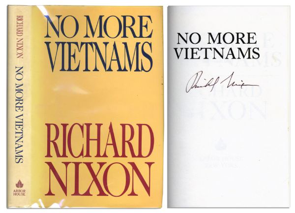 First Edition of Richard Nixon's ''No More Vietnams'' Signed