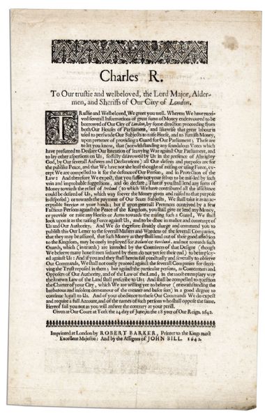 King Charles I Broadside From the Start of The Civil War -- 1642 -- Forbidding Contributions of Money or Horses Toward the Raising of a Guard For Parliament