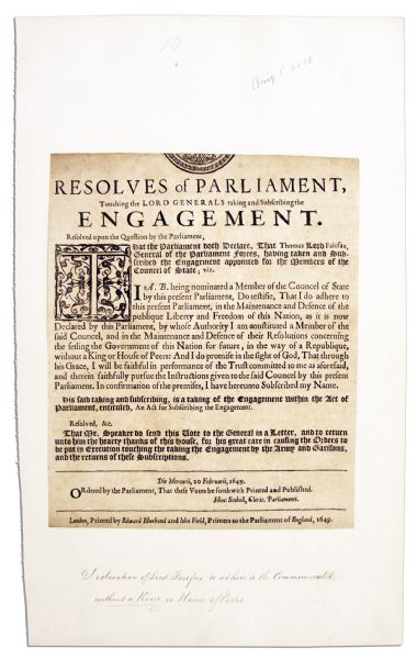English Civil War Broadside From 1649 -- Official Publicly Renounces His Loyalty to the King -- ''...the Government of this Nation for future...without a King...''