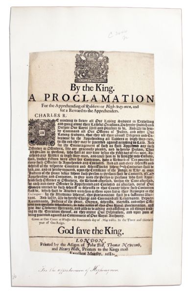 1681 Broadside of King Charles II's Proclamation Offering a Reward to Police & Civilians for Stopping Highway Robbery