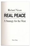 Richard Nixon ''Real Peace'' First Edition Signed Book