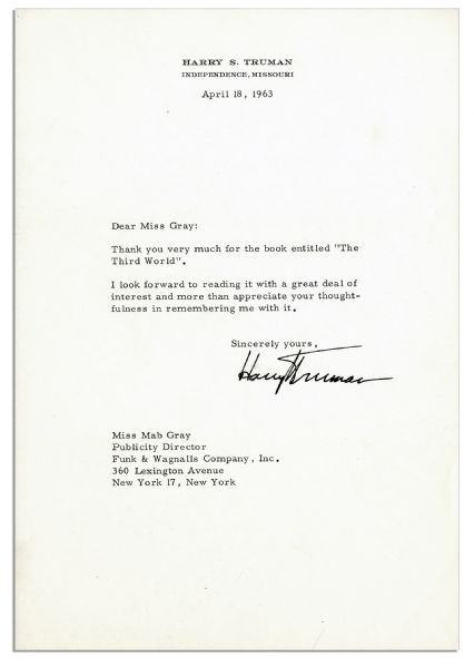 Harry S. Truman Letter Signed With Additional Signed Envelope -- ''...Thank you very much for the book entitled 'The Third World'. I look forward to reading it...'' -- 1963