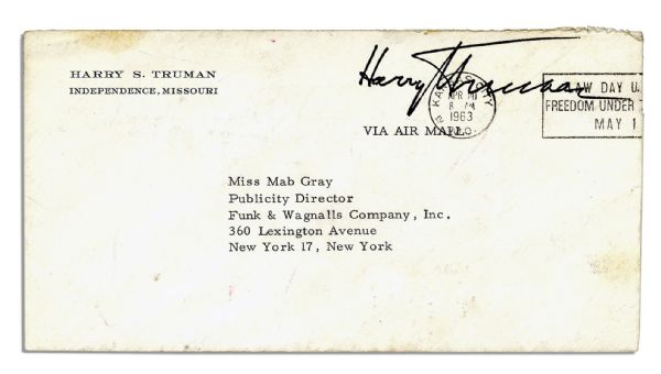 Harry S. Truman Letter Signed With Additional Signed Envelope -- ''...Thank you very much for the book entitled 'The Third World'. I look forward to reading it...'' -- 1963