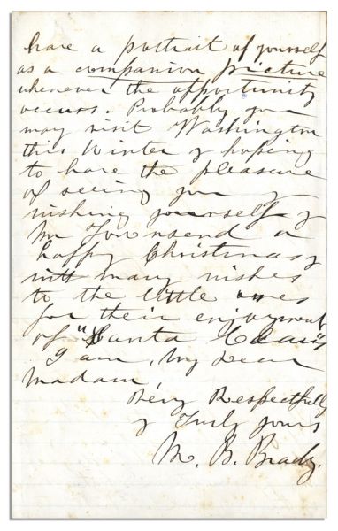 Extremely Scarce Mathew Brady Autograph Letter Signed With Photographic Content Praising His Work -- ''...It is pronounced to be an excellent likeness...''