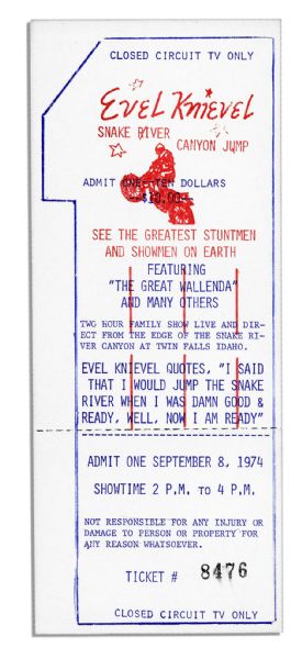 Two Evel Knievel Snake River Canyon Jump Tickets -- ''I said that I would jump the Snake River when I was damn good & ready, well, now I'm ready'' -- the Notorious Failed Jump in His Career