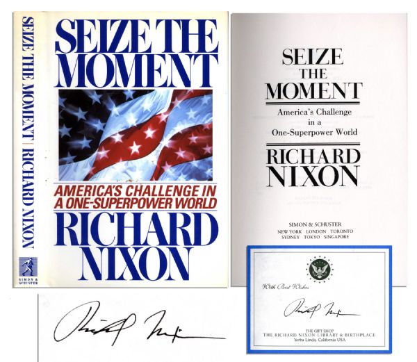 Richard Nixon ''Seize The Moment'' Signed -- Near Fine