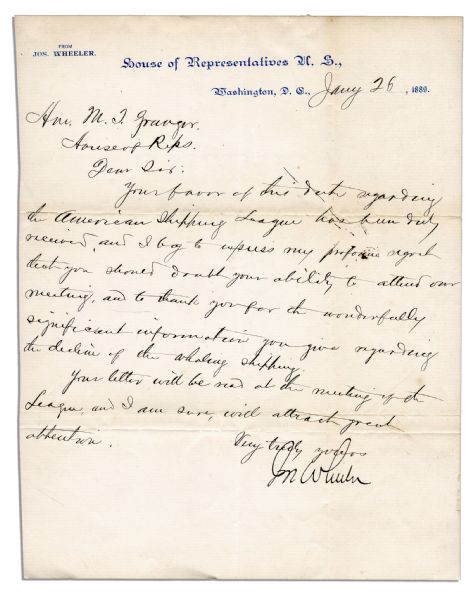 Confederate General-Turned-Congressman Joseph ''Fighting Joe'' Wheeler Autograph Letter Signed -- ''...thank you for the wonderfully significant information you give...'' -- 1889