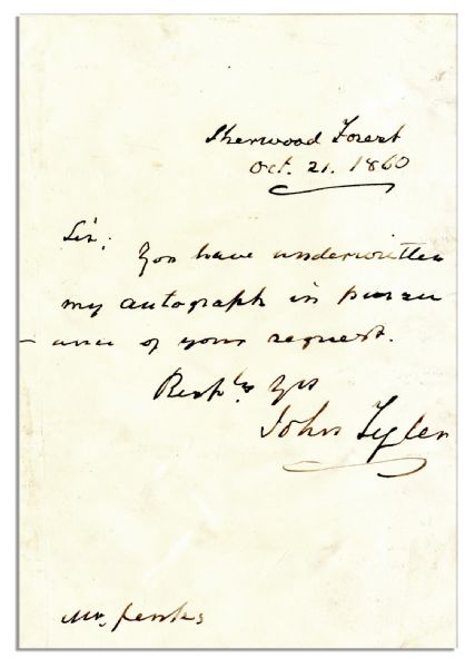 John Tyler 1860 Autograph Letter Signed -- ''You have underwritten my autograph in pursuance of your request...'' -- With PSA/DNA COA
