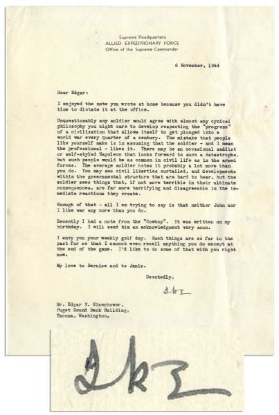 Eisenhower Letter as Supreme Commander of the Allies:  ''...the soldier sees things that...are far more terrifying and disagreeable...'' -- 1944