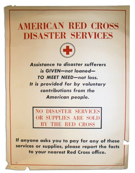 Vintage Red Cross Poster Reminds Relief Recipients: ''...No disaster services or supplies are sold...If anyone asks you to pay, please report...'' -- 30'' x 40'' -- Toning, Separation to Folds -- Good