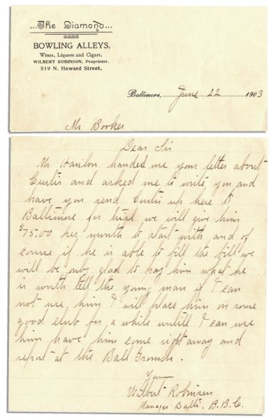 Wilbert Robinson Scarce 1903 Baltimore Orioles Autograph Letter Signed -- ''...have him come right away and report at the Ball Grounds...'' -- With PSA/DNA COA