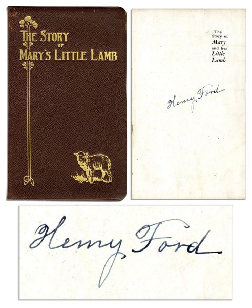 Henry Ford Signed First Edition of ''The Story of Mary's Little Lamb'' -- Rare