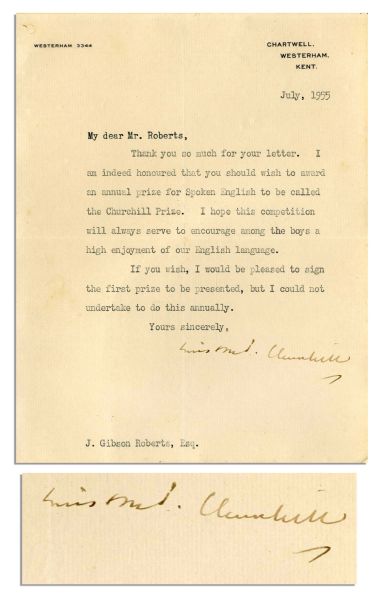 Winston Churchill 1955 Typed Letter Signed ''...I am honoured that you should wish to award an annual prize for Spoken English to be called the Churchill Prize...''