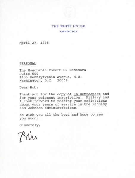 Bill Clinton Typed Letter Signed as President & Marked ''Personal'' to Robert McNamara -- ''Thank you for the copy of 'In Retrospect' and for your poignant inscription...''