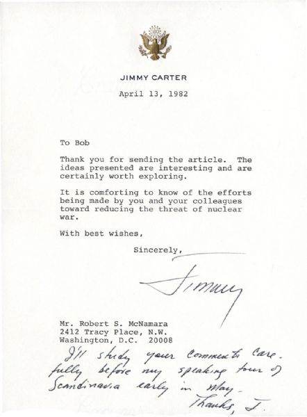Jimmy Carter Typed Letter Signed to Robert McNamara Mentioning the ''...threat of nuclear war...'' -- With Additional Autograph Postscript by Carter