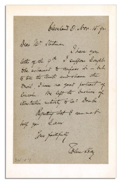 Excellent John Hay 1892 Autograph Letter Signed -- ''... to tell the truth and shame the Devil, I have no good portrait of Lincoln...''