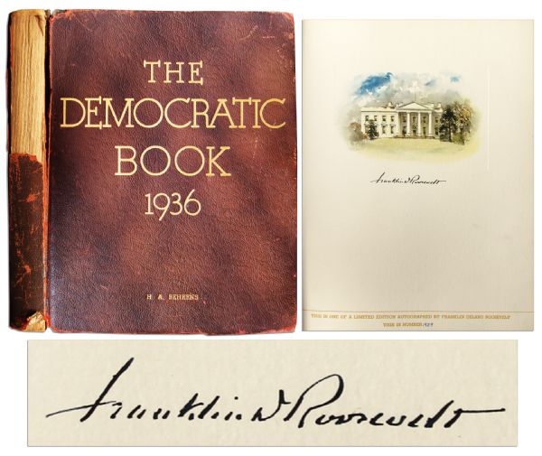 Franklin D. Roosevelt Signed Limited Edition of ''The Democratic Book 1936'' -- Highly Collectible Edition Published for FDR's Reelection Campaign