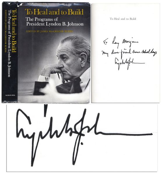 Lyndon B. Johnson ''To Heal and to Build'' Signed First Edition