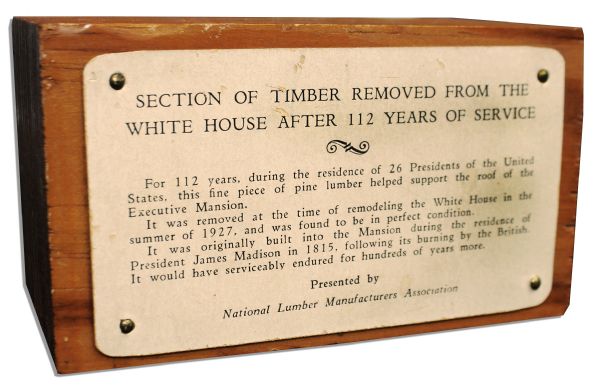 Section of Wood From the White House -- Removed During Its 1927 Remodel