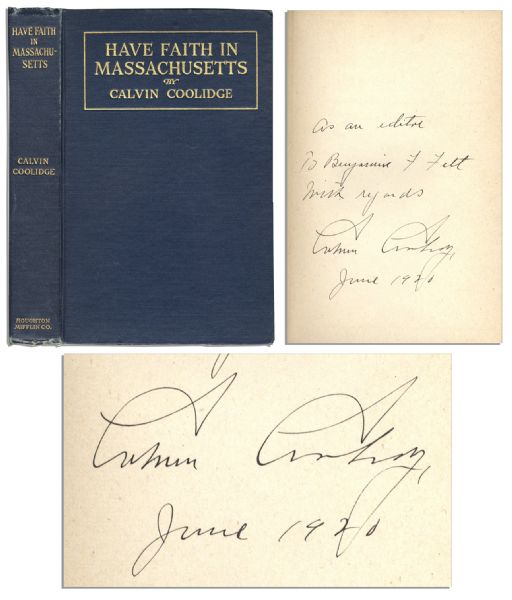 Calvin Coolidge Signed First Printing of ''Have Faith in Massachusetts'' -- Signed as Governor of Massachusetts