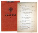 Original Script From the 1938 Film Jezebel -- Starring Bette Davis in a Role That Garnered Her an Academy Award For Best Actress