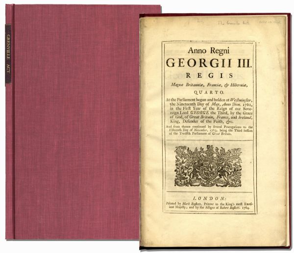 Original Printing of the 1764 Sugar Act -- Act Responsible for the ''No Taxation Without Representation'' Revolt by Colonists, Leading to the American Revolution