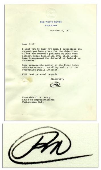 Richard Nixon Typed Letter Signed as President -- ''...Your responsible action on the Floor today advances economic stability and is in the overriding public interest...''