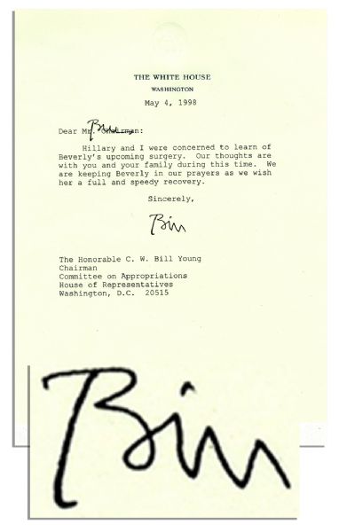 Bill Clinton Typed Letter Signed as President to Bill Young Concerning His Wife's Surgery -- ''...Our thoughts are with you and your family during this time...'' 