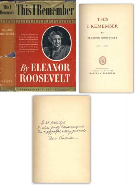 Eleanor Roosevelt Signed Copy of Her Highly Praised ''This I Remember'', the Second Installment in Her Autobiographical Trilogy