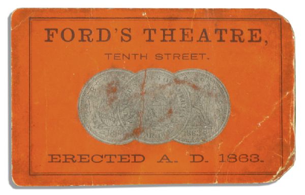 Ticket to Ford's Theatre From the Time of Lincoln's Assassination -- Possibly Used That Night