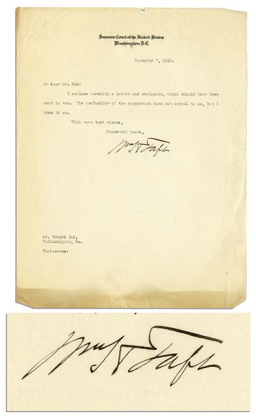 William Taft Typed Letter Signed as Chief Justice -- ''The profundity of the suggestion does not appeal to me...''