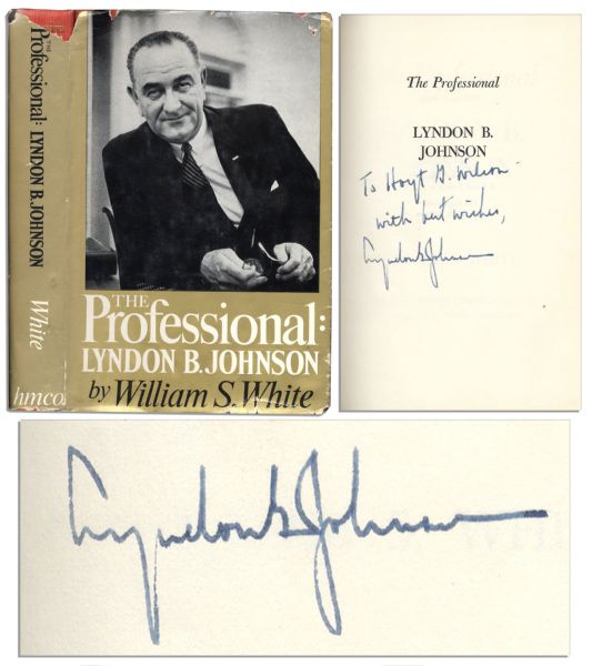 Lyndon B. Johnson Signed First Edition of ''The Professional'' -- With Original Dustjacket