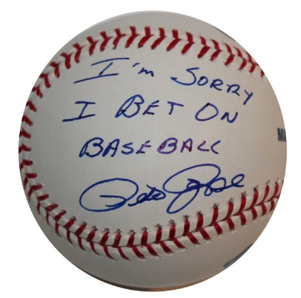 Pete Rose Signed Baseball -- ''I'm sorry I bet on baseball / Pete Rose''
