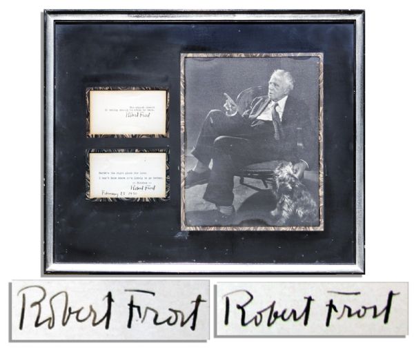 Two Robert Frost Signed Poetry Quotations -- 1915 ''Birches'' & ''Trial By Existence'' -- ''The utmost reward of daring should be still to dare.''   