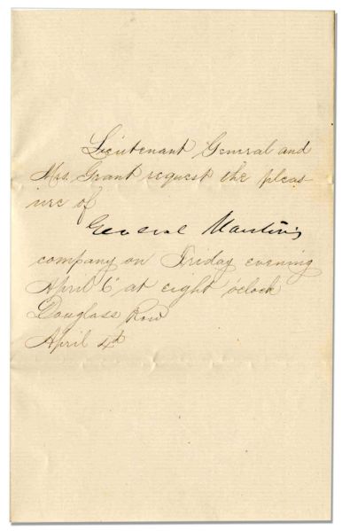 Ulysses S. Grant Invitation to His Home in Washington D.C. -- ''...request the pleasure of General Marston's company...''
