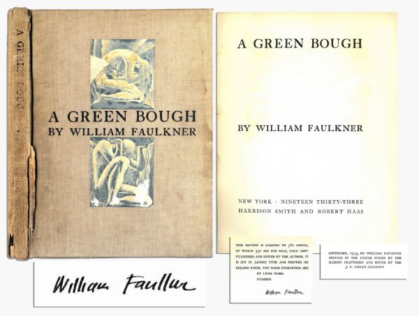 Limited Edition of ''A Green Bough'' Signed By William Faulkner -- Rare Copy of Faulkner's 2nd Book of Poetry