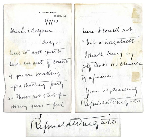 General Reginald Wingate Autograph Letter Signed to Arthur Balfour -- ''...leave me out...if you are making up a shooting party as I have not shot for many years & feel sure I could not 'hit a...
