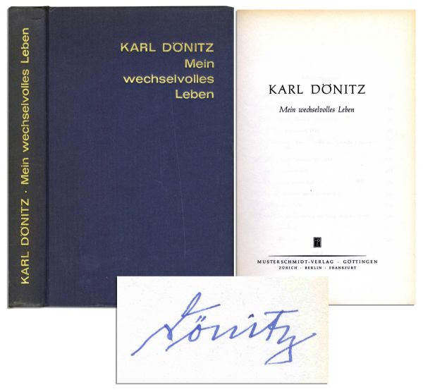 WWII German Admiral Karl Donitz Signed Autobiography