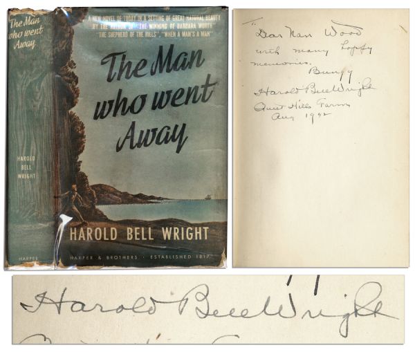 Harold Bell Wright First Edition of His Last Novel -- ''The Man Who Went Away'' -- With His Autograph Inscription Signed During The Last 2 Years of His Life & Rare Dustjacket