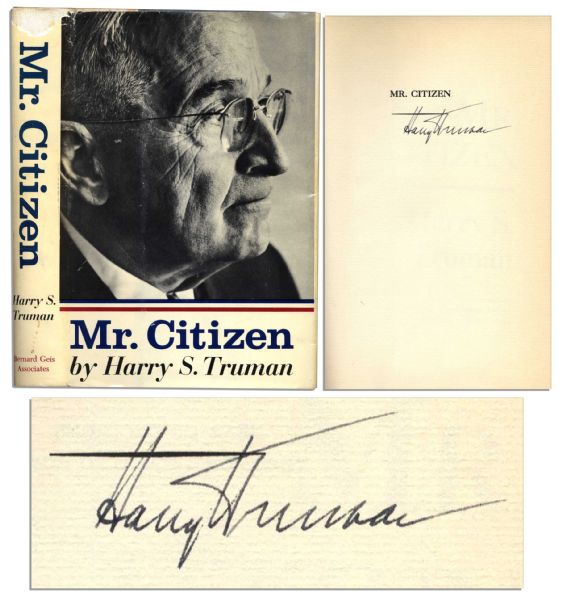 Harry S. Truman Signed Account of His Time as President -- ''Mr. Citizen