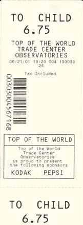 2001 World Trade Center Ticket -- for Observatory Deck Dated 21 June 2001